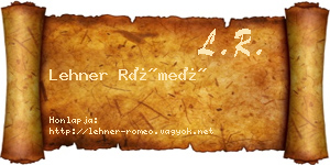 Lehner Rómeó névjegykártya
